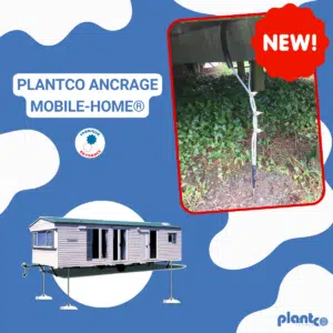 Ancrage Plantco pour mobile-home