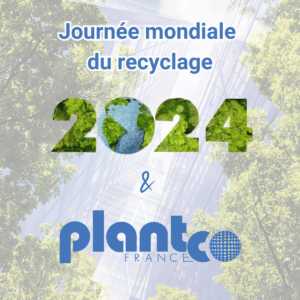 Journée mondiale du recyclage avec Plantco France
