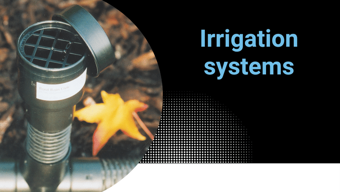 Irrigation systems