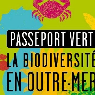passeport vert biodiversite outre mer